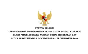 Dewan Pengawas dan Direksi BPJS